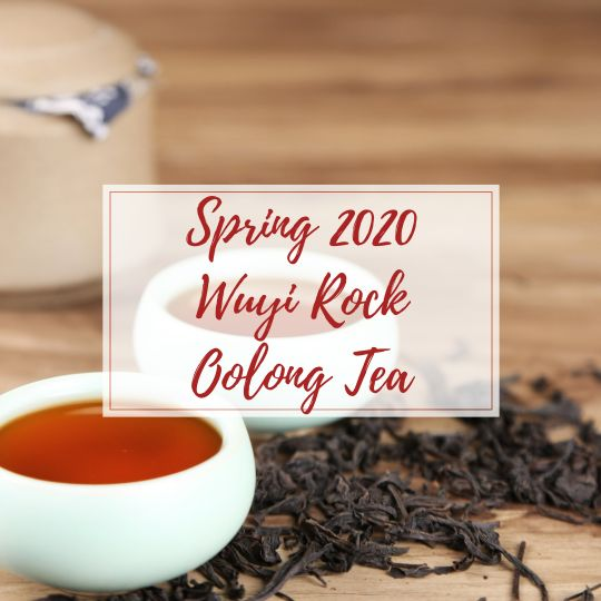 Wu Yi Rock Oolong - Spring 2020