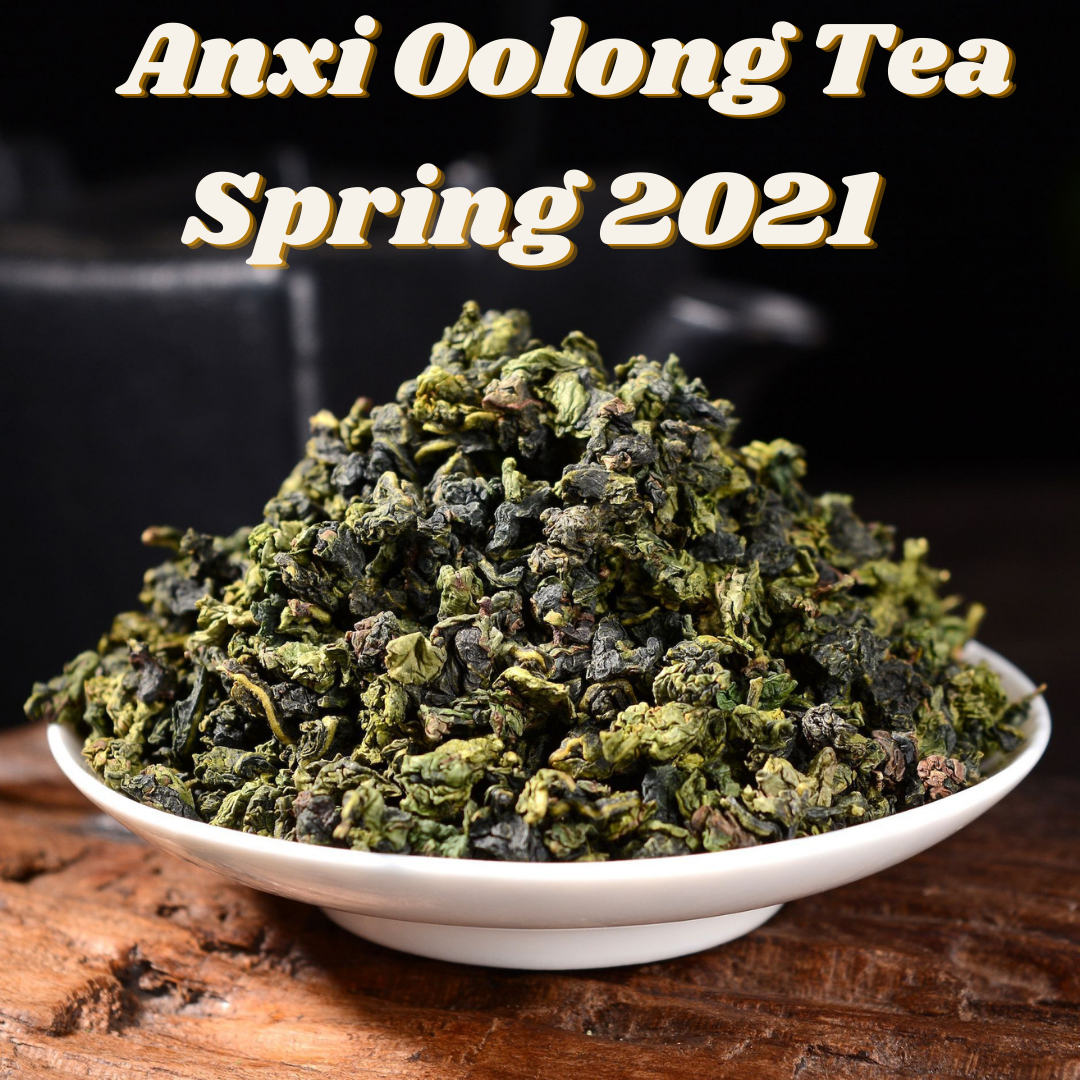 Anxi Oolong Tea - Spring 2021