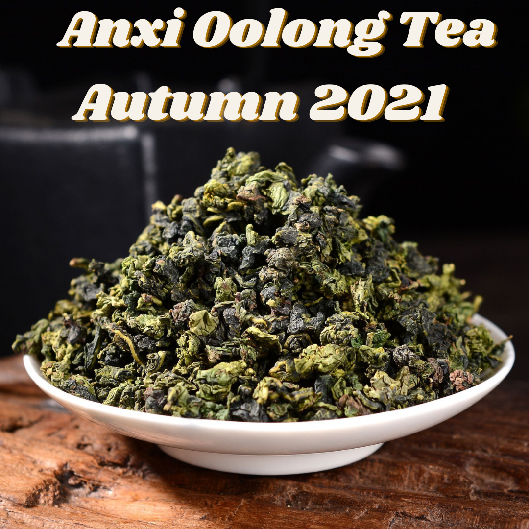 Anxi Oolong Tea - Autumn 2021
