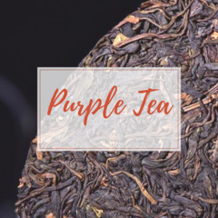 Purple Tea - Spring 2018