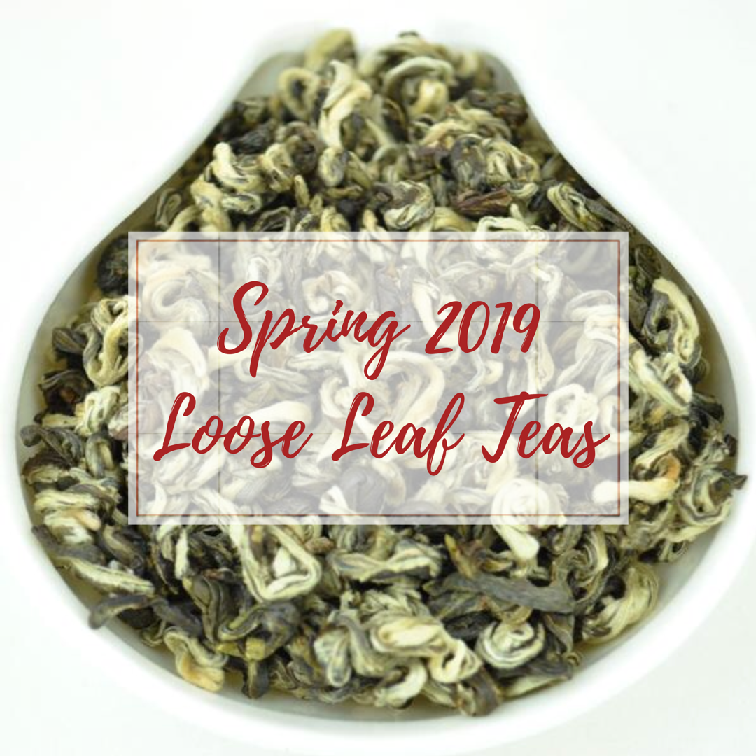 Spring 2019 Loose Leaf Tea