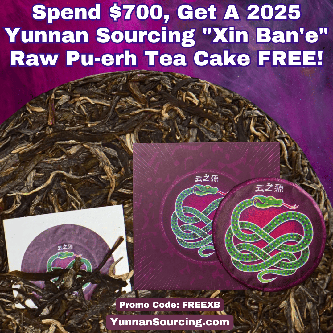 2025 Yunnan Sourcing "Xin Ban'e" Raw Pu-erh Tea Cake | Yunnan Sourcing Tea Shop