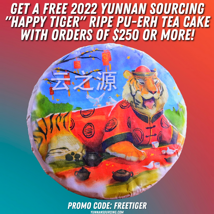 2022 Yunnan Sourcing "Happy Tiger" Ripe Pu-erh Tea Cake
